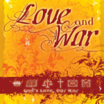 Invincible Love, Invisible War Workbook