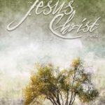 The Amazing Life of Jesus Christ - Part 2